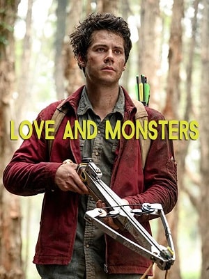 Любовь и монстры (Love and Monsters) 2020
